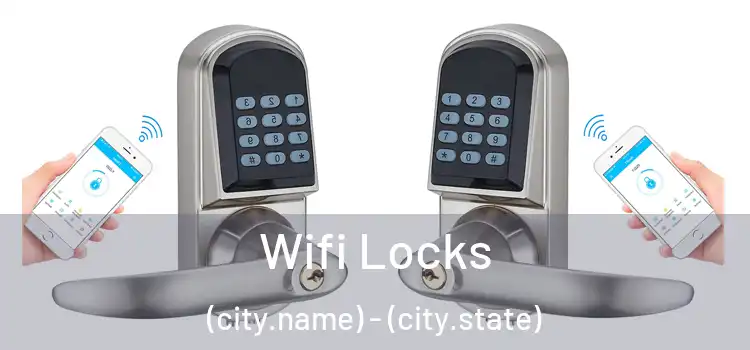  Wifi Locks (city.name) - (city.state)
